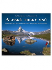 Alpské treky snů